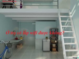 Ở trọ có lắp wifi được không?