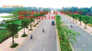 Khuyến Mãi Lắp Mạng FPT Gia Lâm