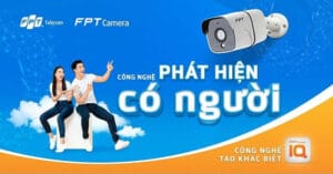 FPT Camera IQ nhận diện chuyển động con người