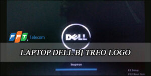 Cách khắc phục tình trạng laptop Dell bị treo logo
