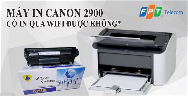 may-in-canon-2900-co-in-qua-wifi-duoc-khong